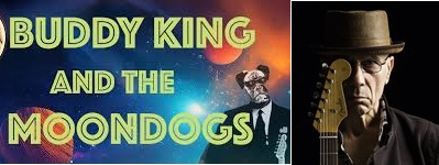Buddy King & The Moondogs with special guest Papa George